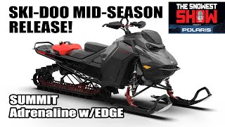 Everything you need to know about the SkiDoo midseason drop  Summit Adrenaline EDGE 850 amp TurboR [upl. by Nalahs]