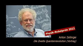 Anton Zeilinger  Die Zweite Quantenrevolution Vortrag [upl. by Attehcnoc]