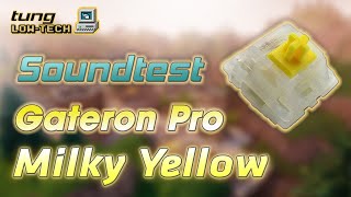 Soundtest GATERON PRO MILKY YELLOW stock  So sánh với switch JWICK YELLOW V2 stock [upl. by Fesuoy]