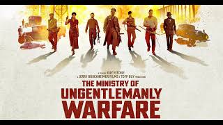 The Ministry of Ungentlemanly Warfare Movie Score Suite  Christopher Benstead 2024 [upl. by Steen]