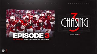 Chasing 3 In Season with Nebraska Football  Episode 3  UNI [upl. by Anelaf]