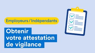 Comment obtenir votre attestation de vigilance Urssaf [upl. by Applegate]