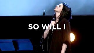 So Will I 100 Billion X  Amanda Cook  Bethel Music [upl. by Dehsar441]