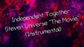 Independent Together  Steven Universe The Movie  Instrumental [upl. by Ahrens]