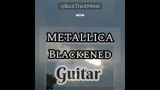 Metallica Blackened guitar backing track [upl. by Wit]