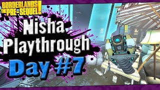 Borderlands The PreSequel  Nisha Playthrough Funny Moments And Drops  Day 7 [upl. by Lemay]