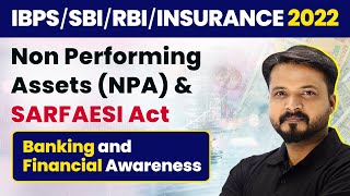 Non Performing Assets NPA amp SARFAESI Act  Banking amp Financial Awareness  RBISBIIBPSRRB [upl. by Aneehsar]