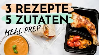 3 GESUNDE REZEPTE mit wenig Zutaten  Meal Prep zum Abnehmen [upl. by Barb582]