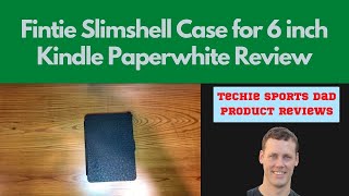 Fintie Slimshell Case for 6 inch Kindle Paperwhite Review [upl. by Erroll586]