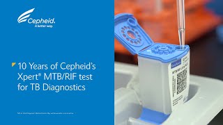 10 Years of Cepheids XpertR MTBRIF test for TB Diagnostics [upl. by Adnol]