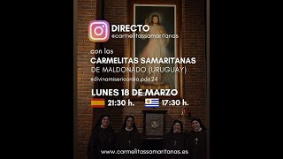 Entrevista a la comunidad de Carmelitas Samaritanas de Uruguay por Madre Olga Mª  cscj 180324 [upl. by Alinna423]