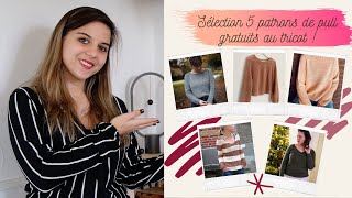 Tricot  Sélection de 5 patrons de pull gratuits [upl. by Lechar]