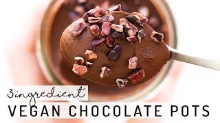 3 Ingredient Vegan Chocolate Pots paleo amp datesweetened [upl. by Orlando]