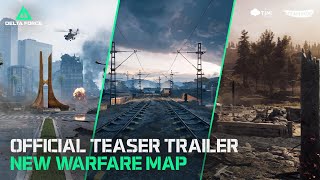 Delta Force  PC Open Beta  NEW Warfare Maps Teaser Trailer [upl. by Trautman]