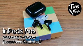 inPods Pro TWS  Unboxing and Review Sound amp Mic Test  GIVEAWAY CLOSED [upl. by Ennairam]