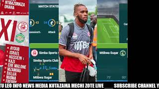 UCHAMBUZI LIVE  SIMBA SC VS MTIBWA SUGAR LETS TALK ABOUT FOOTBALL [upl. by Ynahpets]