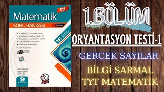 Bilgi Sarmal 2021 TYT Matematik Çözümleri  1 Bölüm  Oryantasyon Testi1  Gerçek Sayılar [upl. by Carper]