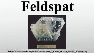 Feldspat [upl. by Demeyer300]