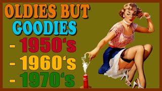 Oldies But Goodies 50s 60s 70s  Greatest Hits 50s 60s amp 70s  Best Old Songs Of All Time [upl. by Adigirb]