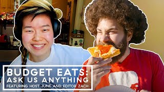 BUDGET EATS Ask June  Zach Anything [upl. by Els]