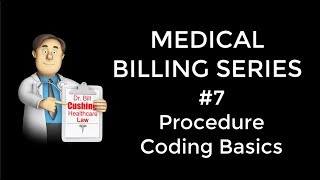 Procedure Coding Basics 1 [upl. by Namyac]