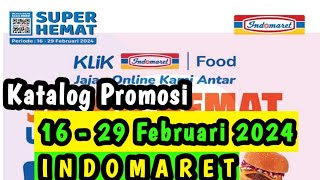 Katalog Promosi Indomaret 16  29 Februari 2024  Promo Indomaret [upl. by Corella]