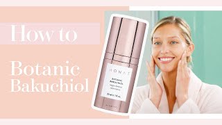 MONAT How To  Botanic Bakuchiol Vegan Retinol Alternative [upl. by Doelling]