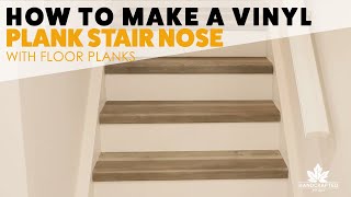 How to Make A Vinyl Plank Stair Nosing [upl. by Obidiah]