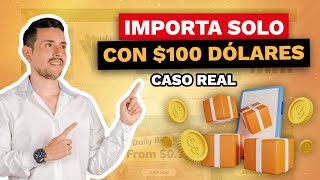 COMO IMPORTAR DE CHINA con MUY POCO DINERO SÓLO 100 DÓLARES ⭐ [upl. by Inaliel]