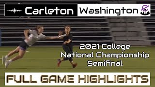 Carleton vs Washington  2021 College National Championship Semifinal  FULL GAME HIGHLIGHTS [upl. by Ardeahp]