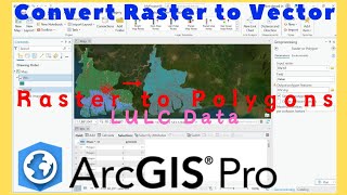 Raster to Polygons using ArcGIS Pro [upl. by Pettit]