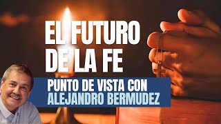 El futuro de la fe [upl. by Nahama]