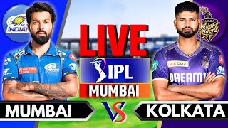 IPL 2024 Live MI vs KKR Live Match  IPL Live Score amp Commentary  Mumbai vs Kolkata Live Inning 2 [upl. by Sair275]