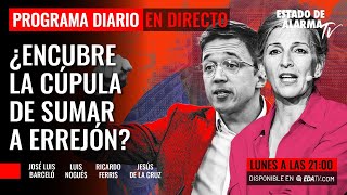 ¿Encubre la cupula de SUMAR a Errejon [upl. by Cosme]