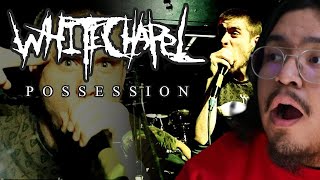 1ST LISTEN REACTION Whitechapel  Possession OFFICIAL VIDEO [upl. by Nnylecyoj]