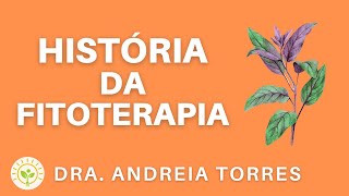 História da fitoterapia e dos fitoterápicos [upl. by Annaeed]