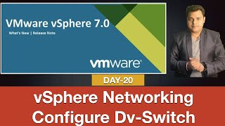 vSphere Networking  How to configure DvSwitch step by step guide  vSphere 70 Certification [upl. by Ranip]