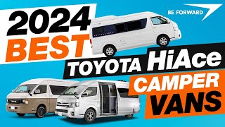 🔥 2024 Japanese HIACE Campervans  BE FORWARD Japanese Camper Series [upl. by Kimon]