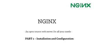 Part 1  NGINX Web Server  Installation amp Configuration [upl. by Tessler]