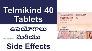 Telmikind 40 Tablet Uses and Side Effects in Telugu  Telmisartan Tablets IP [upl. by Weiner]