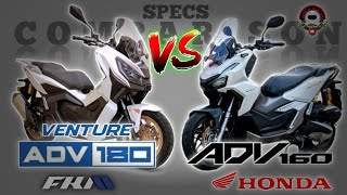 FKM VENTURE ADV 180 vs HONDA ADV 160 SPECS COMPARISON [upl. by Kramnhoj]