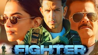 Fighter Full Movie  Hrithik Roshan  Deepika Padukone  Anil Kapoor  HD 1080p Facts and Details [upl. by Akineg]