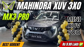 सबसे बढ़िया Mahindra XUV 3XO MX3 Pro Variant Review ✅l Xuv3xo MX3 pro Most value for money variant 🤑 [upl. by Adnirim]