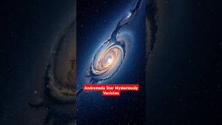 Andromeda Star Mysteriously Vanishes Black Hole Formation Without a Supernovaandromedaspace [upl. by Jens954]