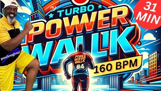 31Minute Fast Paced Turbo Power Walk Cardio Challenge 160 BPM  3000 Steps [upl. by Layne]