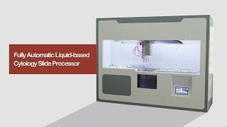 Fully Automated Liquidbased Cytology Slide Processor LBC Instrument [upl. by Veronique]