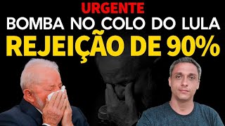 BOMBA no colo do LULA  Pesquisa mostra 90 de rejeição ao governo do ladrão [upl. by Hanala]