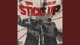 Sticks Up feat Mazzal20 [upl. by Phillips]