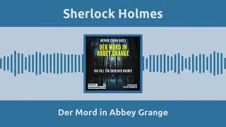 Sherlock Holmes – Der Mord in Abbey Grange Komplettes Hörbuch – Weihnachtskrimi [upl. by Etnovaj]