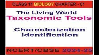 The Living World Diversity In The Living World Taxonomic Tools Class 11th Chapter 01 Biology [upl. by Yelknirb]